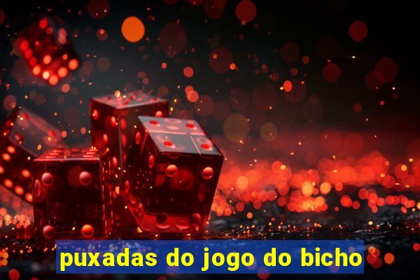 puxadas do jogo do bicho